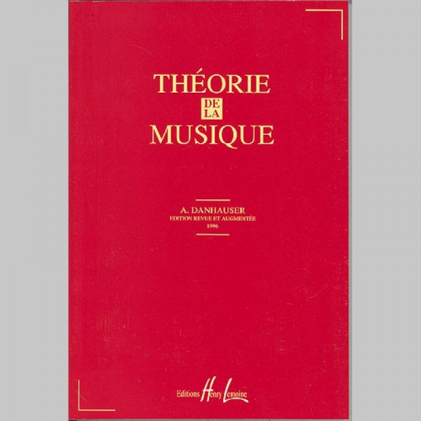 http://www.bauermusique.com/5971-thickbox/danhauser-theorie-de-la-musique-edition-revue-et-augmentee-1996.jpg