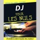 DJ Pour Les Nuls - Livre