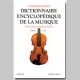 DICTIONNAIRE ENCYCLOPÉDIQUE DE LA MUSIQUE - T1
