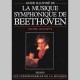 Guide illustré de la musique symphonique de Beethoven