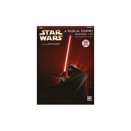 STAR WARS MUSICAL JOURNEY EPISODES I - VI FLUTE CD