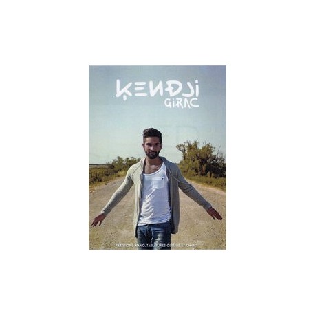 KENDJI GIRAC PIANO, CHANT, DIAGRAMMES GUITARE ET TAB