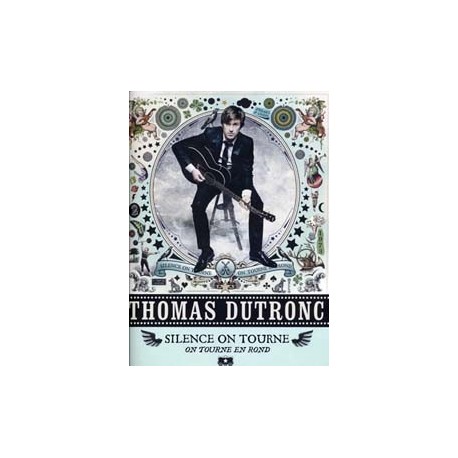 DUTRONC THOMAS SILENCE ON TOURNE, ON TOURNE EN ROND