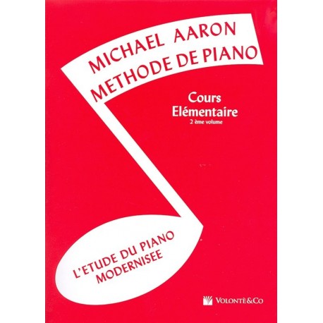 Michael Aaron: Méthode De Piano Volume 2 (Edition Française) - Partitions