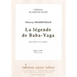 Thierry Deleruyelle La Légende de Baba-Yaga Partition Flûte et Piano