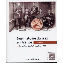 HISTOIRE DU JAZZ EN FRANCE