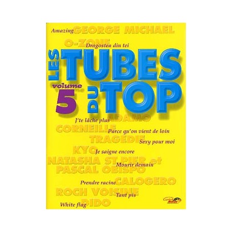 TUBES DU TOP 5
