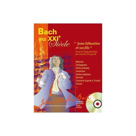 BACH AU XXIE SIECLE