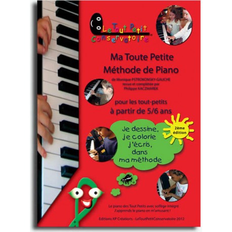 PETIT CONSERVATOIRE MA TOUTE PETITE METHODE PIANO 1