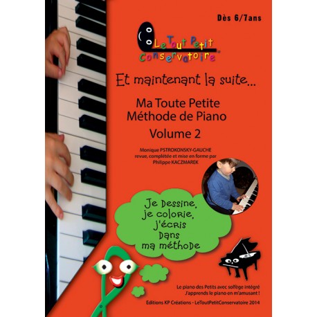 PETIT CONSERVATOIRE MA TOUTE PETITE METHODE PIANO 2