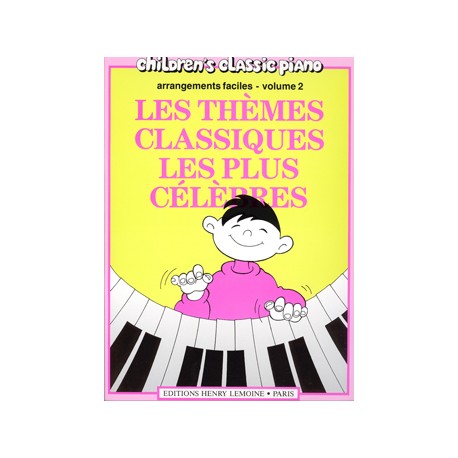 THEMES CLASSIQUES LES PLUS CELEBRES 2