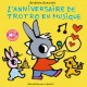 ANNIVERSAIRE DE TROTRO EN MUSIQUE