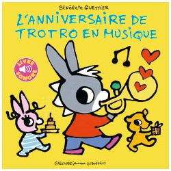 ANNIVERSAIRE DE TROTRO EN MUSIQUE