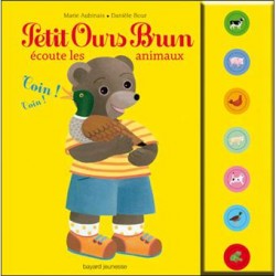 PETIT OURS BRUN ECOUTE LES ANIMAUX