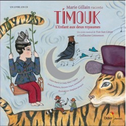 TIMOUK L ENFANT AUX DEUX ROYAUMES