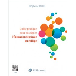 KUHN Stéphane Guide pratique pour enseigner l'Education Musicale au collège