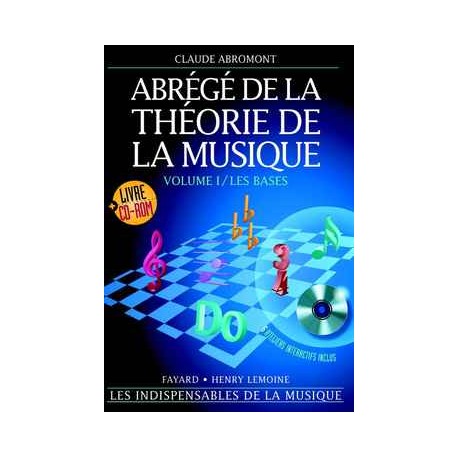 Abromont Abrégé de la théorie de la musique Vol.1