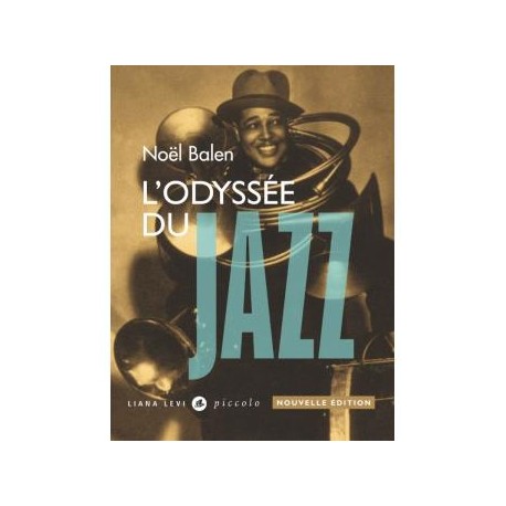 NOEL BALEN L ODYSSEE DU JAZZ