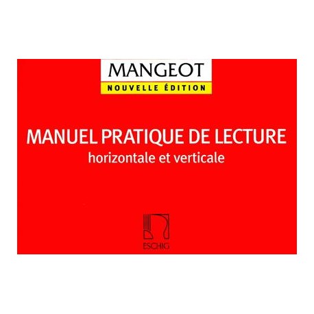 MANGEOT MANUEL PRATIQUE DE LECTURE