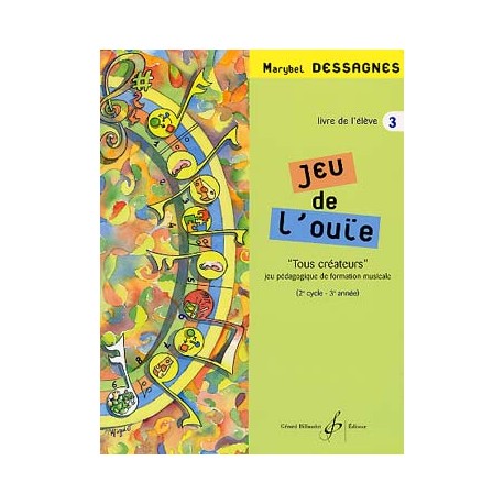DESSAGNES JEU DE L OUIE ELEVE 3
