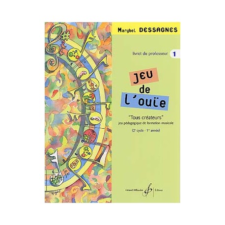 DESSAGNES JEU DE L OUIE PROFESSEUR 1