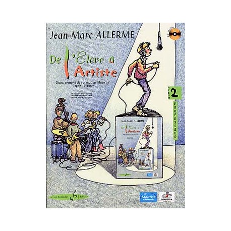 ALLERME DE L ELEVE A L ARTISTE 2 PROFESSEUR