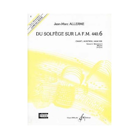 Allerme Du Solfege Sur La FM 440.6 - Chant/Audition/Analyse - Eleve - Partitions