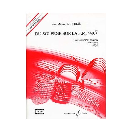 Allerme Du Solfege Sur La FM 440.7 - Chant/Audition/Analyse - Eleve - Partitions