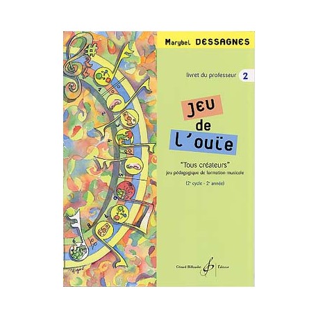 DESSAGNES JEU DE L OUIE PROFESSEUR 2
