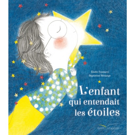 L'ENFANT QUI ENTENDAIT LES ETOILES