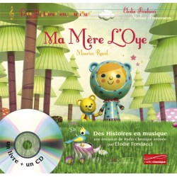 MA MERE L'OYE - DES HISTOIRES EN MUSIQUE