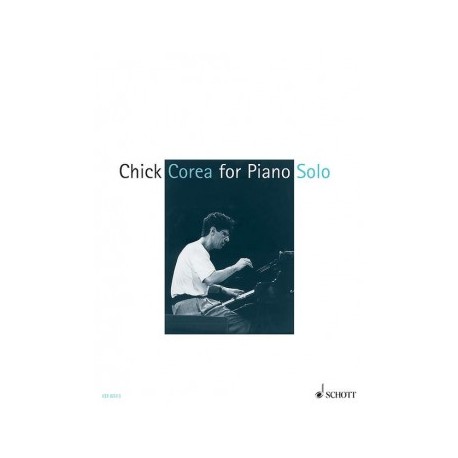 CHICK COREA FOR PIANO SOLO