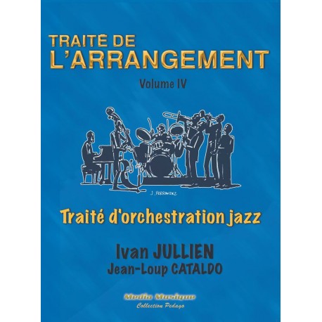 JULLIEN TRAITE ORCHESTRATION JAZZ IV