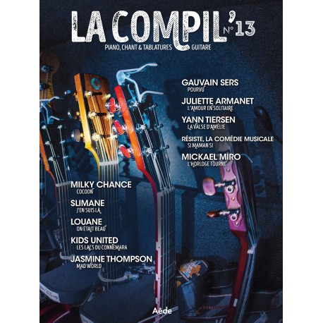 LA COMPIL 13 Auteurs Divers Partition - Piano Chant Guitare avec Tablatures