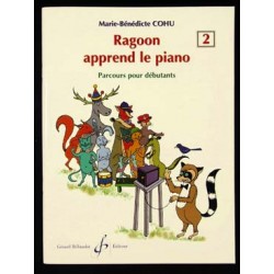 Marie-Benedicte COHU : RAGOON APPREND LE PIANO - Volume 2