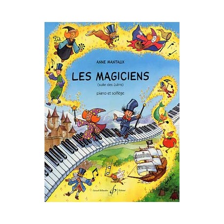 ANNE MANTAUX LES MAGICIENS