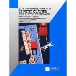 MORHANGE Marthe Le Petit clavier (initiation au piano) - Vol. 1 ANCIENNE EDITION