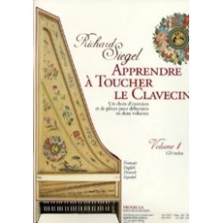 Richard Siegel Apprendre A Toucher le Clavecin. Volume 1