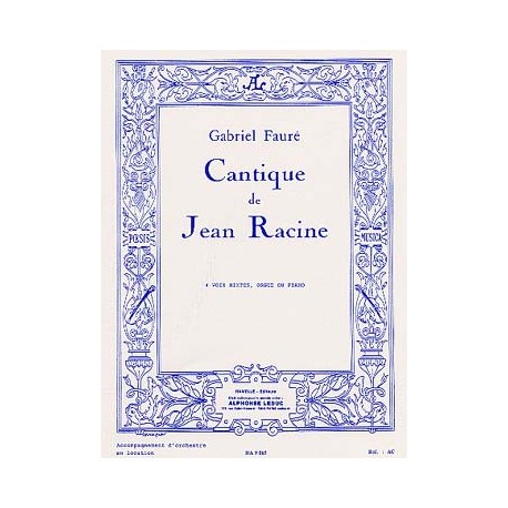 FAURE cantique jean racine 4 voix mixtes ou piano