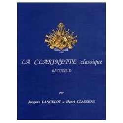 Jacques Lancelot: La Clarinette Classique Vol.D - Livre