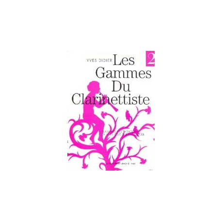 Yves Didier Les Gammes du Clarinettiste Volume 2