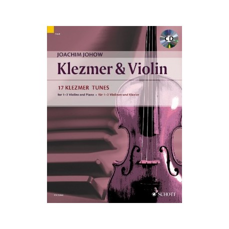 Klezmer & Violin 17 Klezmer Tunes Com­po­si­teur: Johow, Joachim