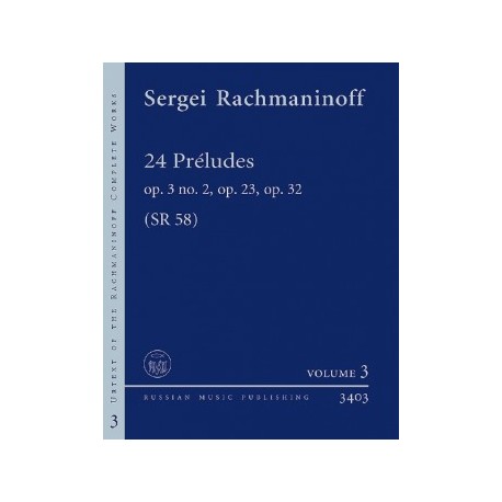 RACHMANINOFF 24 PRELUDES OP3 OP23 OP32