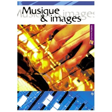 CAHIER MUSIQUE ET IMAGES