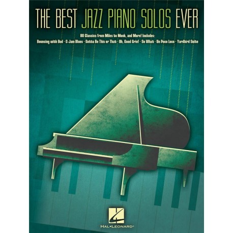The Best Jazz Piano Solos Ever 80 Classics - Hal Leonard