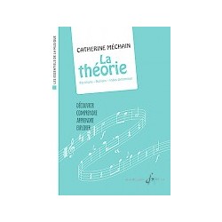 Les essentiels de la musique Catherine Méchain - La théorie