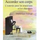 ACCORDER SON CORPS - L'EUTONIE POUR LES MUSICIENS ET CHANTEURS