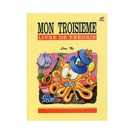 LINA NG Mon Troisième livre de théorie