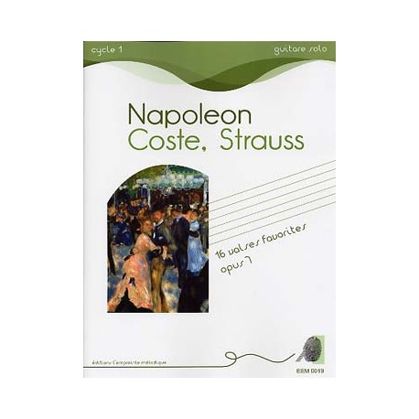 STRAUSS Johann (1825-1899) Tr./arr./sél./rév. BLANQUART Laurent 16 Valses op. 7 arr. par Napoléon Coste (rév. Blanquart)