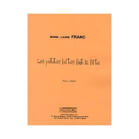 FRANC Marie-Laure Les Petites bêtes font la fête